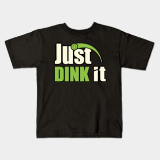 Just dink it Kids T-Shirt